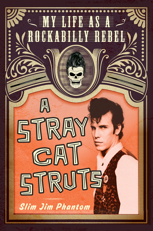 descargar libro A Stray Cat Struts: My Life as a Rockabilly Rebel