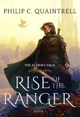 descargar libro Rise of the Ranger (The Echoes Saga: Book 1)