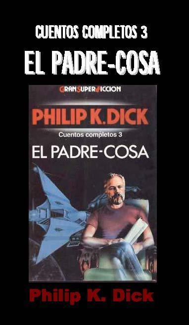 descargar libro Cuentos Completos 3, El Padre-cosa