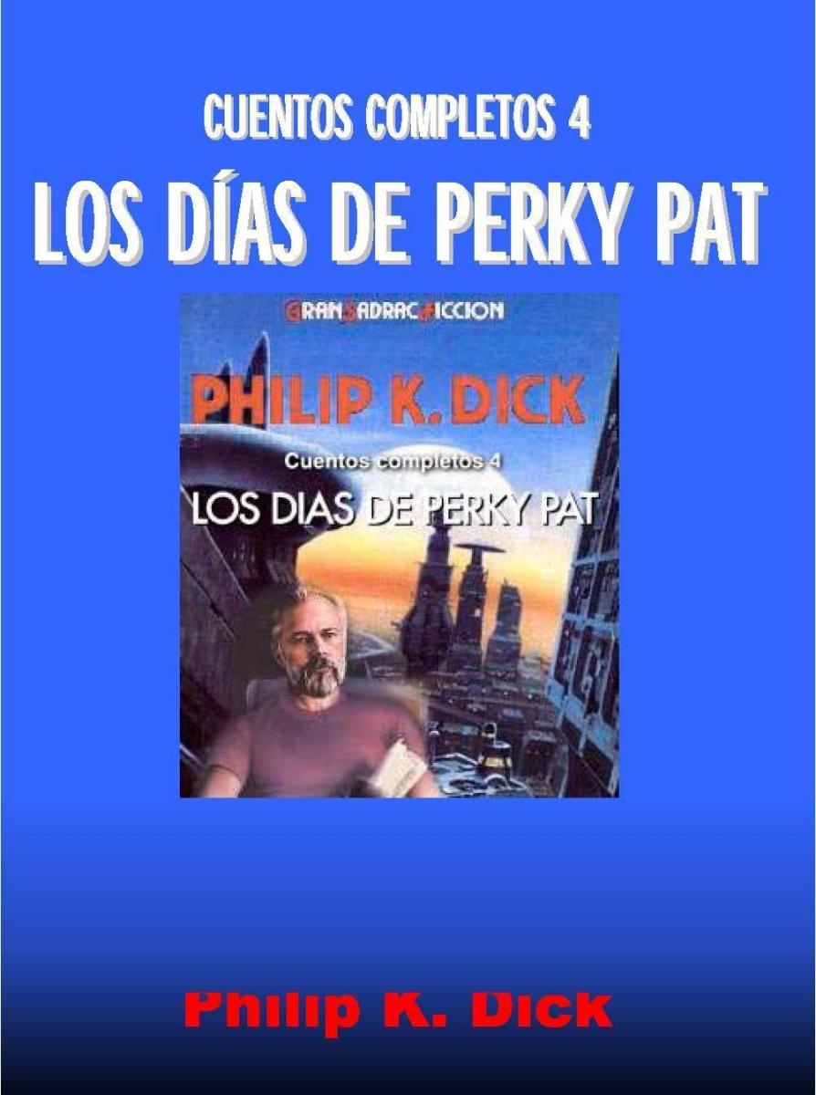 descargar libro Cuentos Completos 4, Los Dias De Perky P