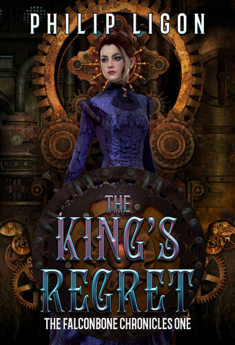 libro gratis The King's Regret (The Falconbone Chronicles Book 1)