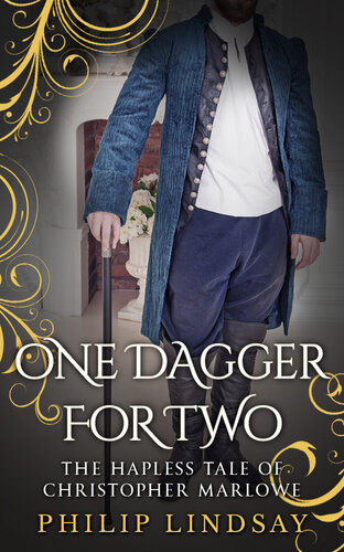 descargar libro One Dagger For Two: The Hapless Tale of Christopher Marlowe