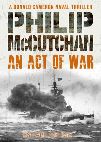 descargar libro An Act of War (A Donald Cameron Naval Thriller)