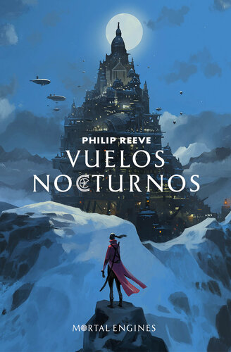 descargar libro Vuelos nocturnos: Serie Mortal Engines, libro 0