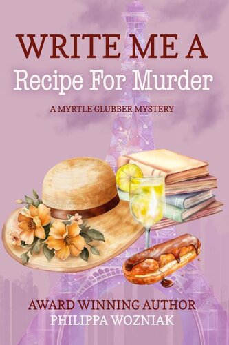 libro gratis Write Me a Recipe for Murder (Myrtle Glubber Mystery Series)