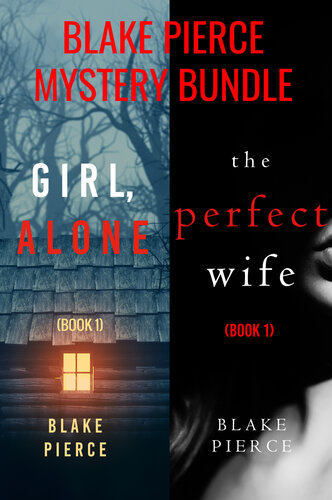 libro gratis Blake Pierce: FBI Mystery Bundle (Girl, Alone and The Perfect Wife)