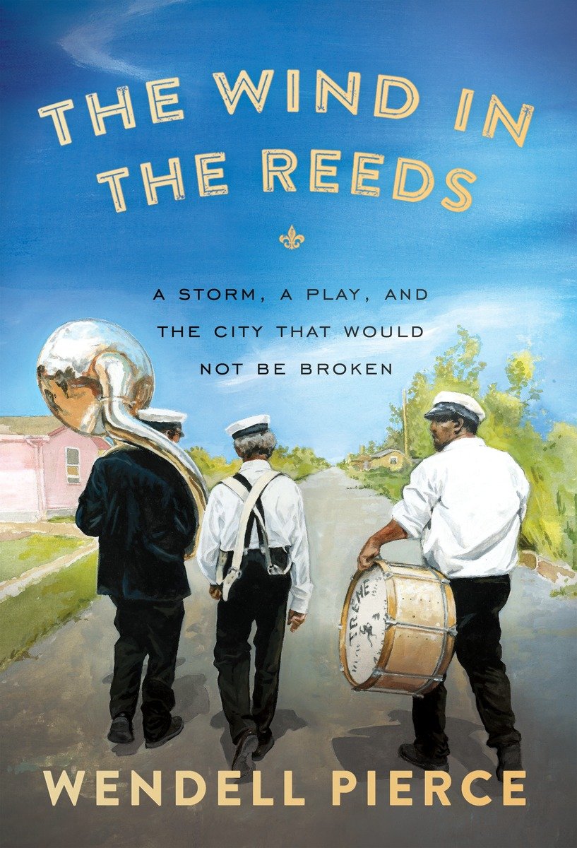 descargar libro The Wind in the Reeds: A Storm, a Play, and the City That Would Not Be Broken