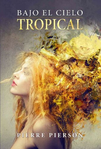 descargar libro Bajo el cielo tropical