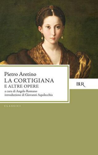 libro gratis La Cortigiana E Altre Opere