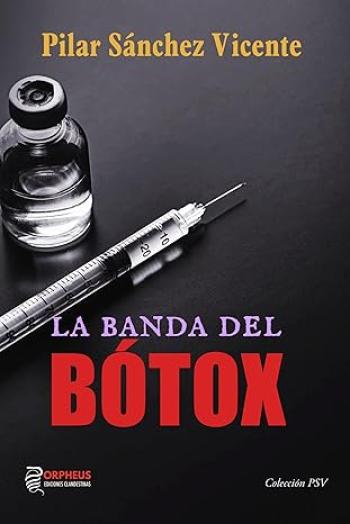 libro gratis La banda del bótox (Colección PSV #07)