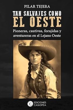 descargar libro Tan salvajes como el oeste