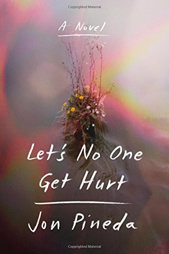 libro gratis Let's No One Get Hurt A Novel