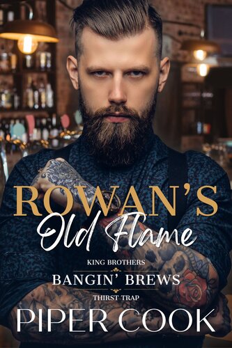 descargar libro Rowan's Old Flame: Steamy Small Town Second Chance Rivals to Lovers Romance (Bangin' Brews)