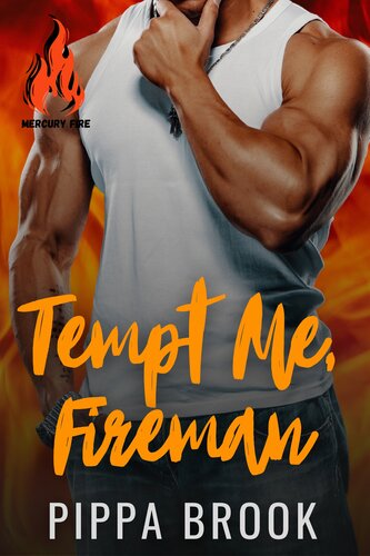 descargar libro Tempt Me, Fireman : A Small Town Curvy Woman Romance