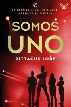 descargar libro Somos uno (Legados de Lorien #7)