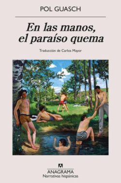 libro gratis En las manos, el paraíso quema