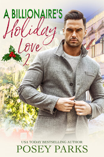 descargar libro A Billionaires Holiday Love 2: Bodyguard Romance, Holiday Romance, Mafia Romance