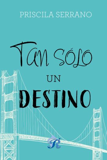 libro gratis Tan sólo un destino