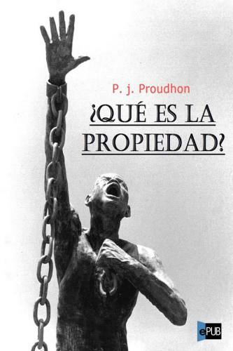 libro gratis ¿Qué es la propiedad?