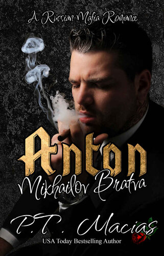 descargar libro Anton: A Russian Mafia Romance (Mikhailov Bratva Book 2)