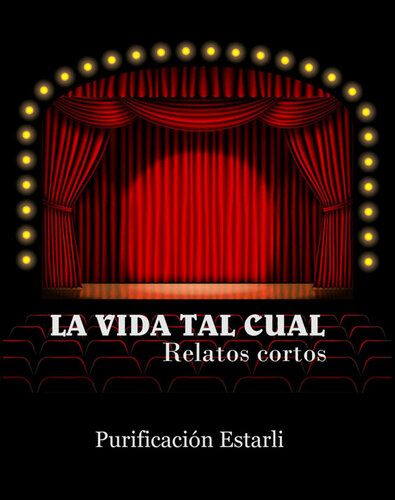 descargar libro LA VIDA TAL CUAL Relatos cortos (Spanish Edition)