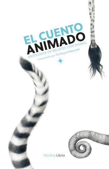 descargar libro El cuento animado: Antología de relatos con animal