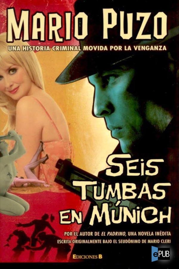 descargar libro Seis tumbas en Múnich