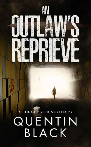 descargar libro An Outlaw's Reprieve (Connor Reed Series Book 6)