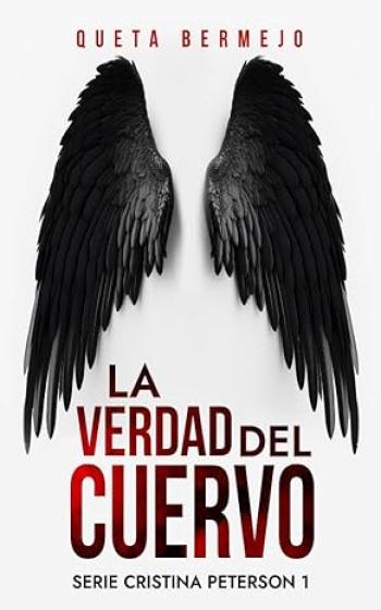 libro gratis La verdad del cuervo (Cristina Peterson #01)