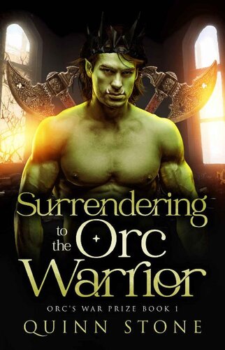 libro gratis Surrendering to the Orc Warrior: Orc's War Prize Book 1