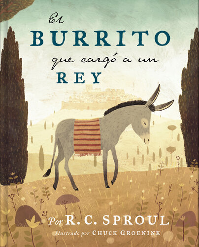 descargar libro El burrito que cargó a un Rey