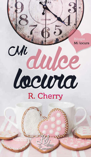 descargar libro Mi dulce locura (Mi locura nº 1) (Spanish Edition)