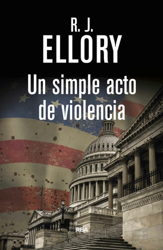 libro gratis Un simple acto de violencia (SERIE NEGRA) (Spanish Edition)