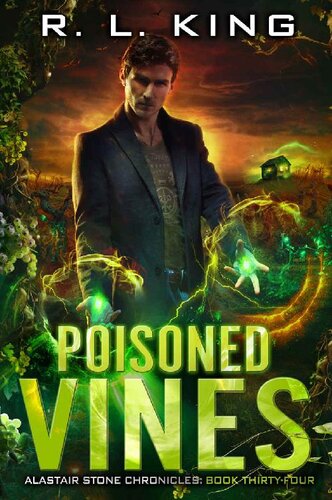 libro gratis Poisoned Vines: An Alastair Stone Urban Fantasy Novel (Alastair Stone Chronicles Book 34)