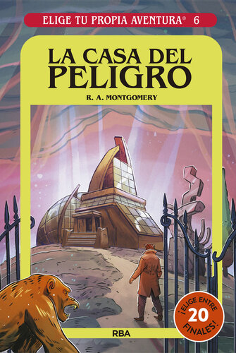 descargar libro Elige tu propia aventura 6--La casa del peligro