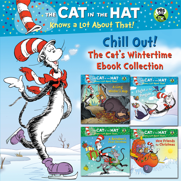 descargar libro Cat in the Hat Knows a Lot About That - Chill Out! (A Long Winters Nap; Flight of the Penguin; A Reindeers First Christmas; New Friends for Christmas)