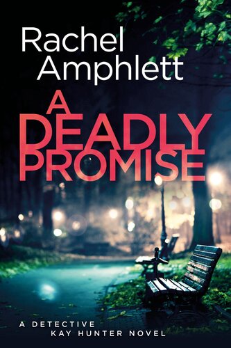 descargar libro A Deadly Promise: A Detective Kay Hunter crime thriller