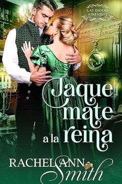 descargar libro Jaque mate a la reina (Las damas atrevidas 3)