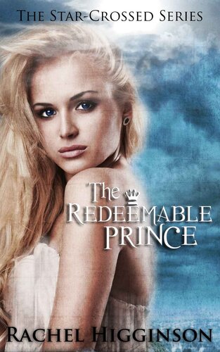 descargar libro The Redeemable Prince (The Star-Crossed Series Book 9)