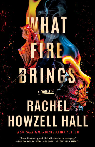 descargar libro What Fire Brings: A Thriller