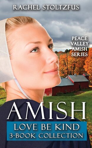 descargar libro Amish Love Be Kind 3-Book Boxed Set: Peace Valley Amish Series, #8