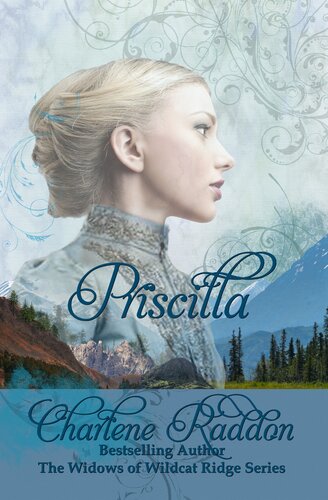 descargar libro Priscilla: The Widows of Wildcat Ridge #1