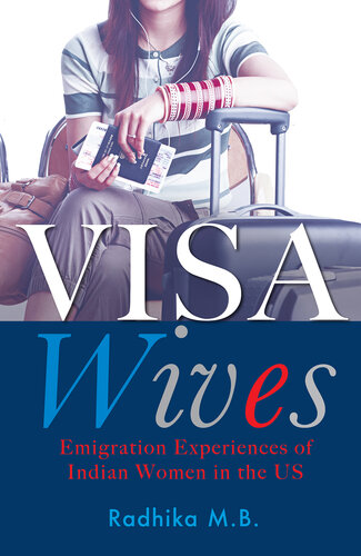 descargar libro Visa Wives: Emigration Stories of Indian Women in the US