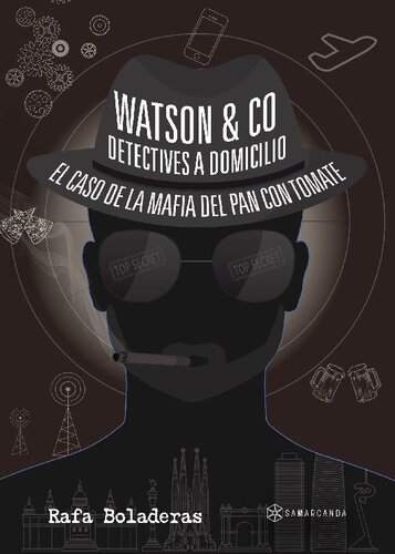 libro gratis Watson & Co. Detectives a domicilio: El caso de la mafia del pan con tomate