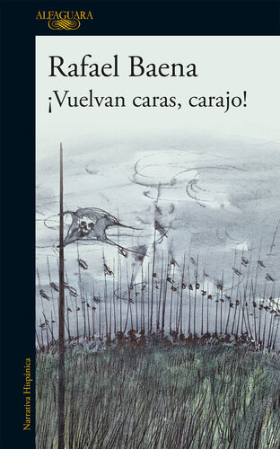 libro gratis ¡Vuelvan Caras, Carajo!