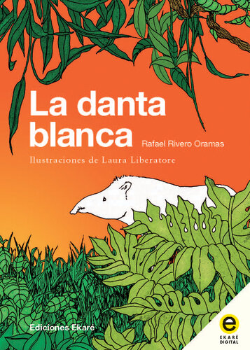 descargar libro La Danta Blanca