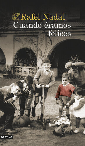 descargar libro Cuando éramos felices [ed.: Primera edición]