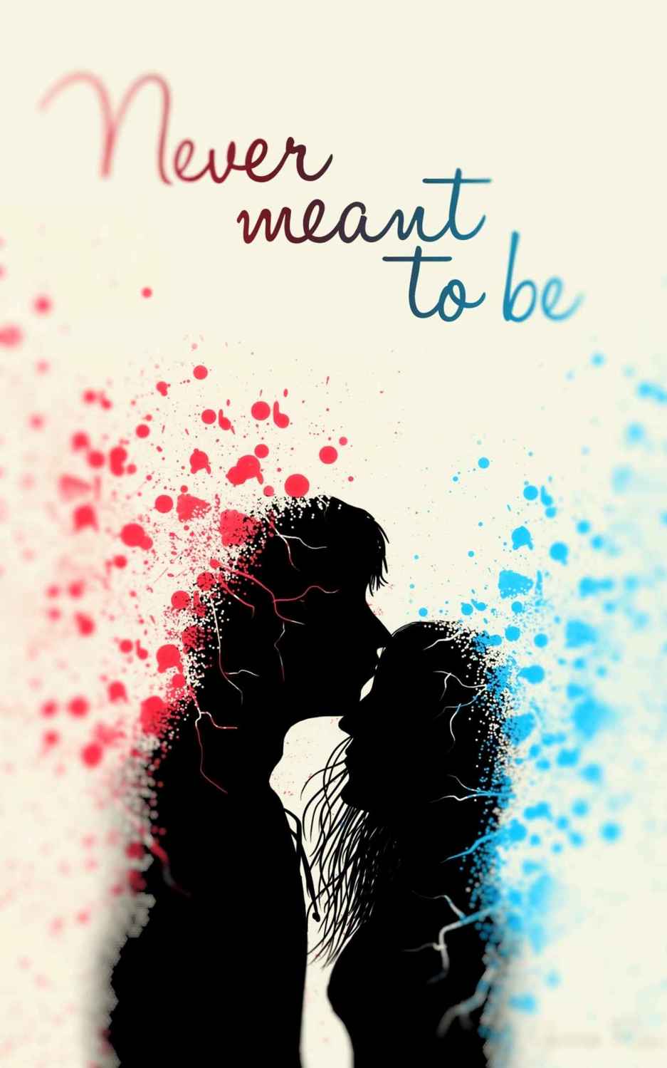 descargar libro Never Meant to Be