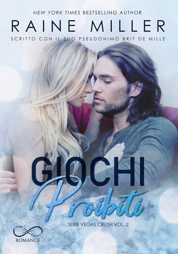 descargar libro (Vegas Crush 02) Giochi Proibiti