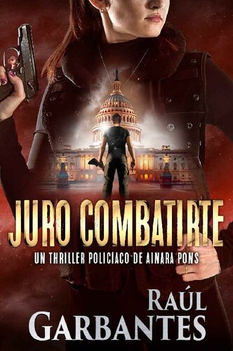 descargar libro Agente especial Ainara Pons 3. Juro combatirte